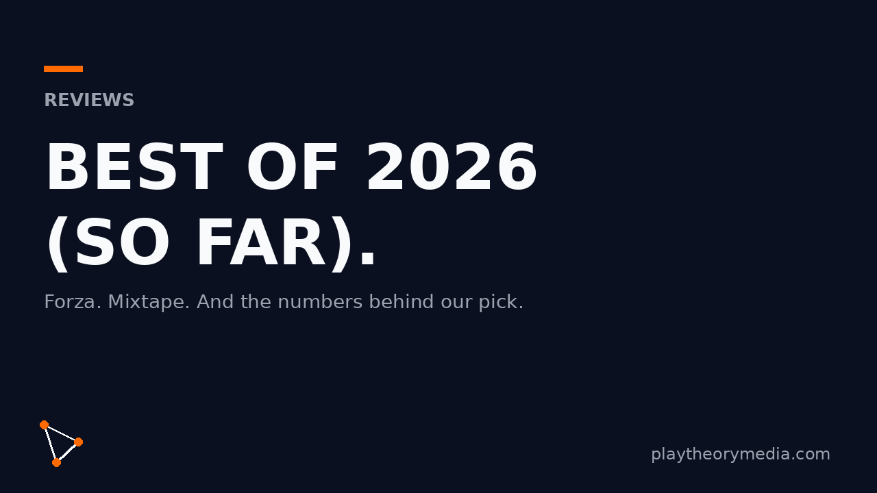 The Best Games of 2026 So Far — By the Numbers, and Our Pick
